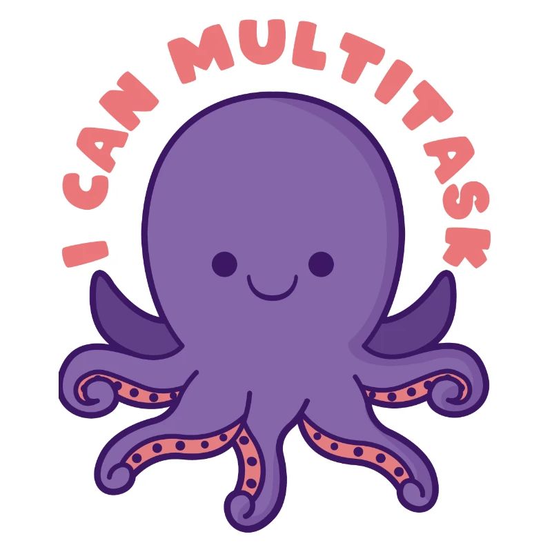 I can multitask Oktopus