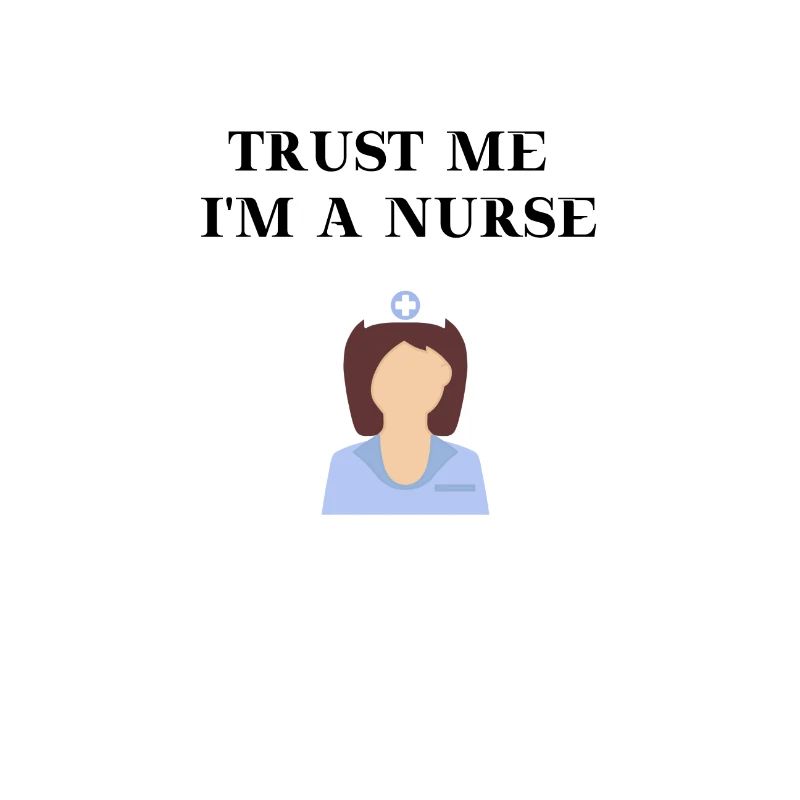 Nurse Trust me I'm a nurse gift idea