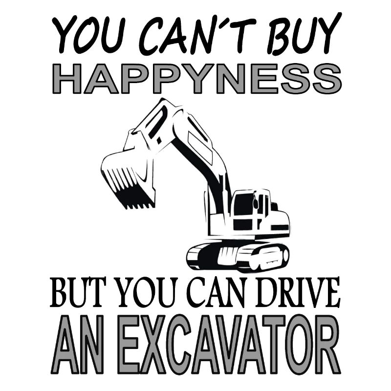 Baggerfahrer Spruch Baggerfahren Baustelle gift