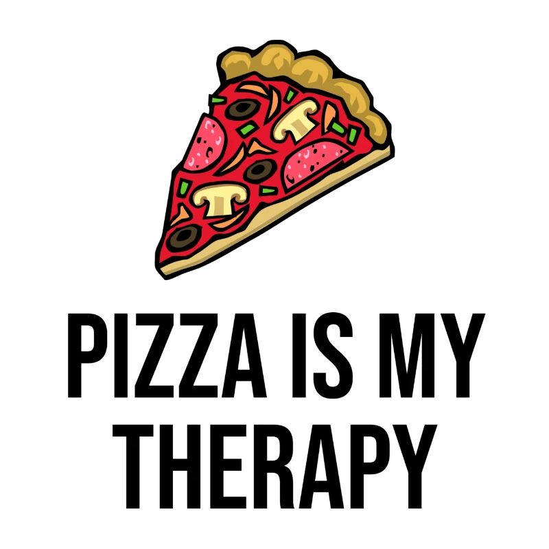 Pizza is my Therapy