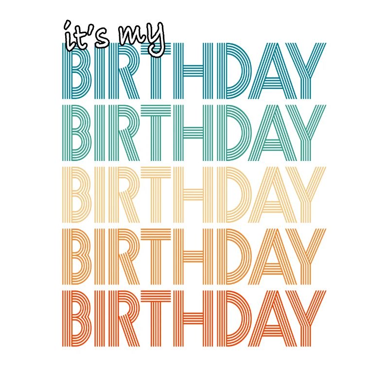 C'est mon anniversaire
