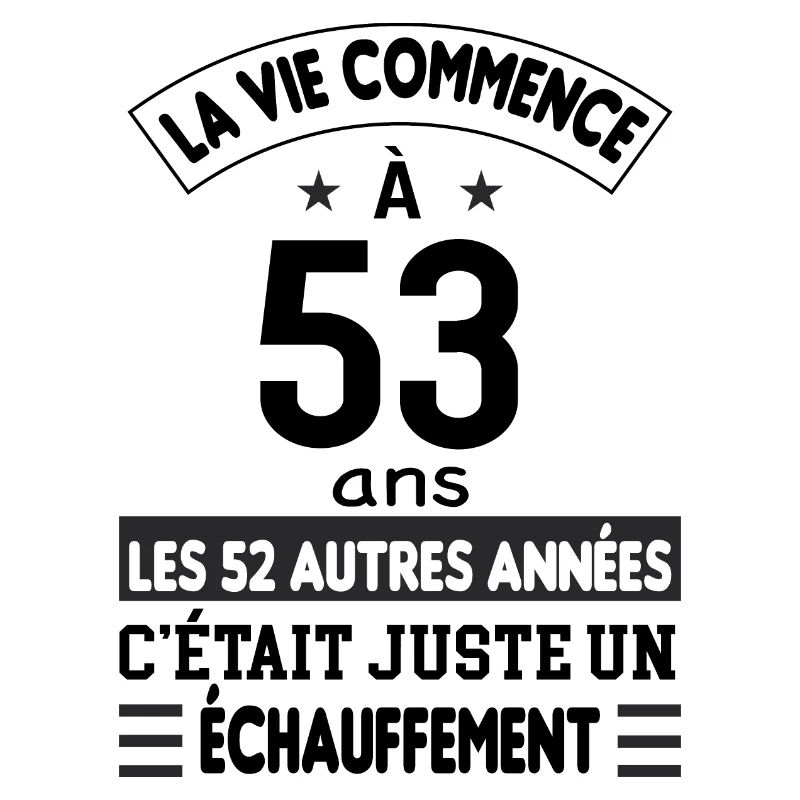 La vie commence à 53 ans