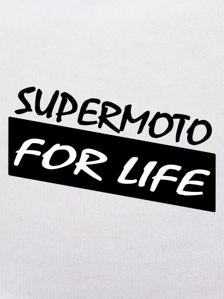 SUPERMOTO FOR LIFE