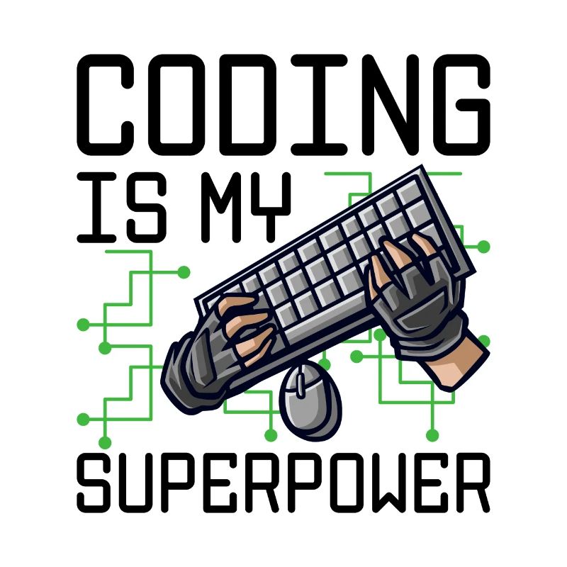 Coding Is My Superpower Programming Coder Computer