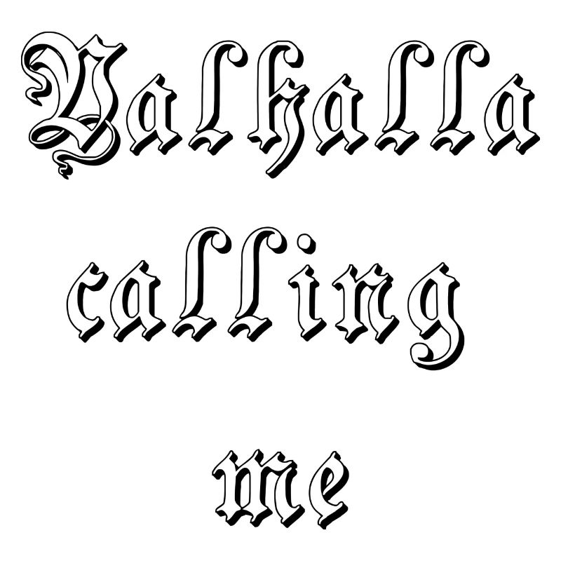 Walhalla ruft mich