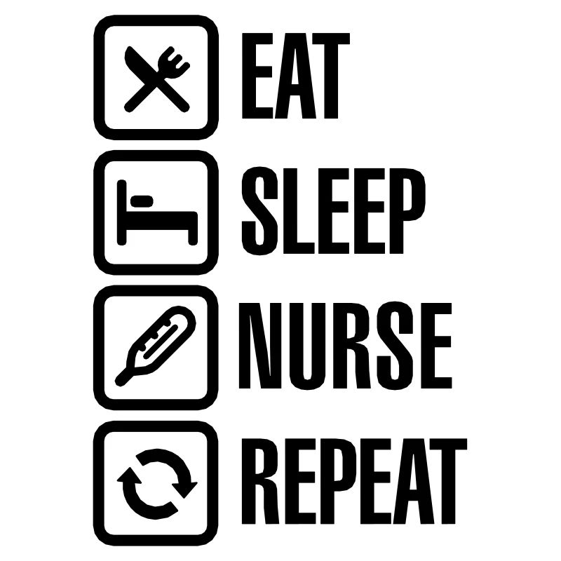 Eat Sleep Nurse Repeat