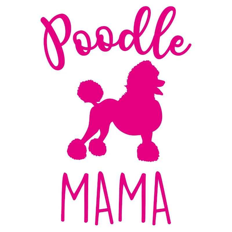 POODLE MAMA