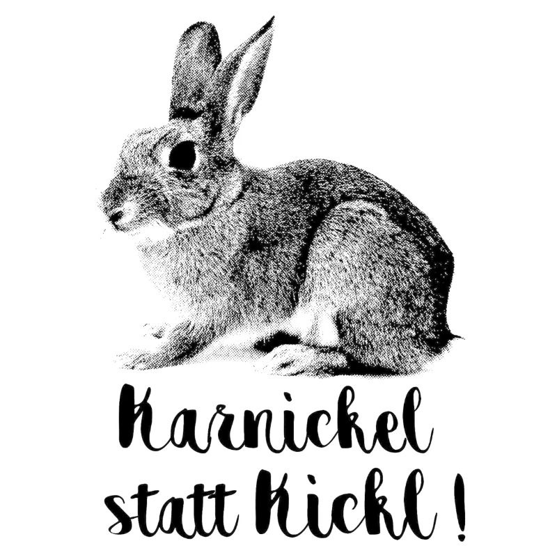 Karnickl statt Kickl!