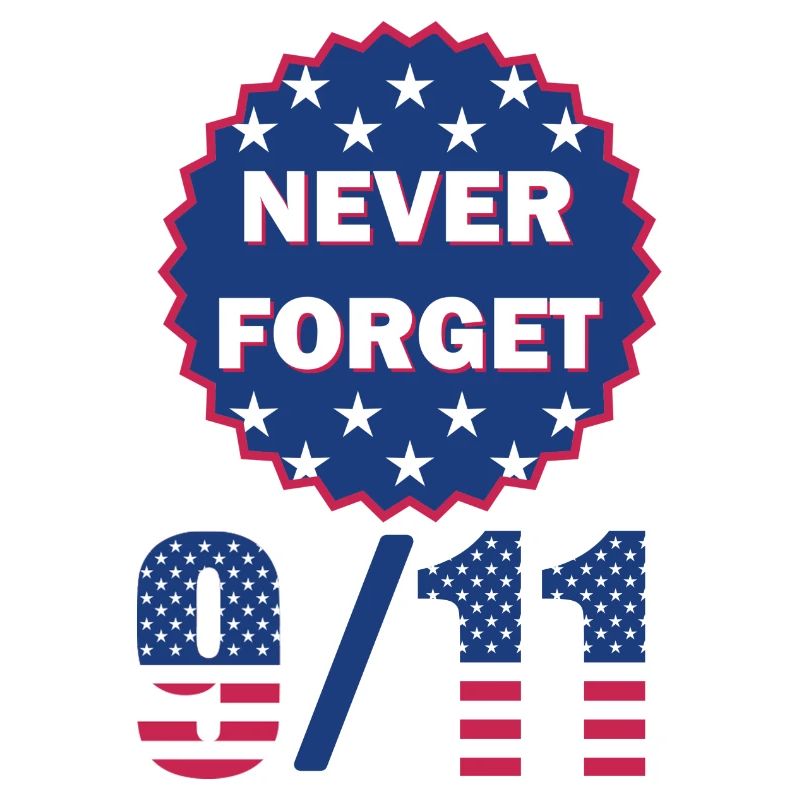 9/11 Never Forget 2001