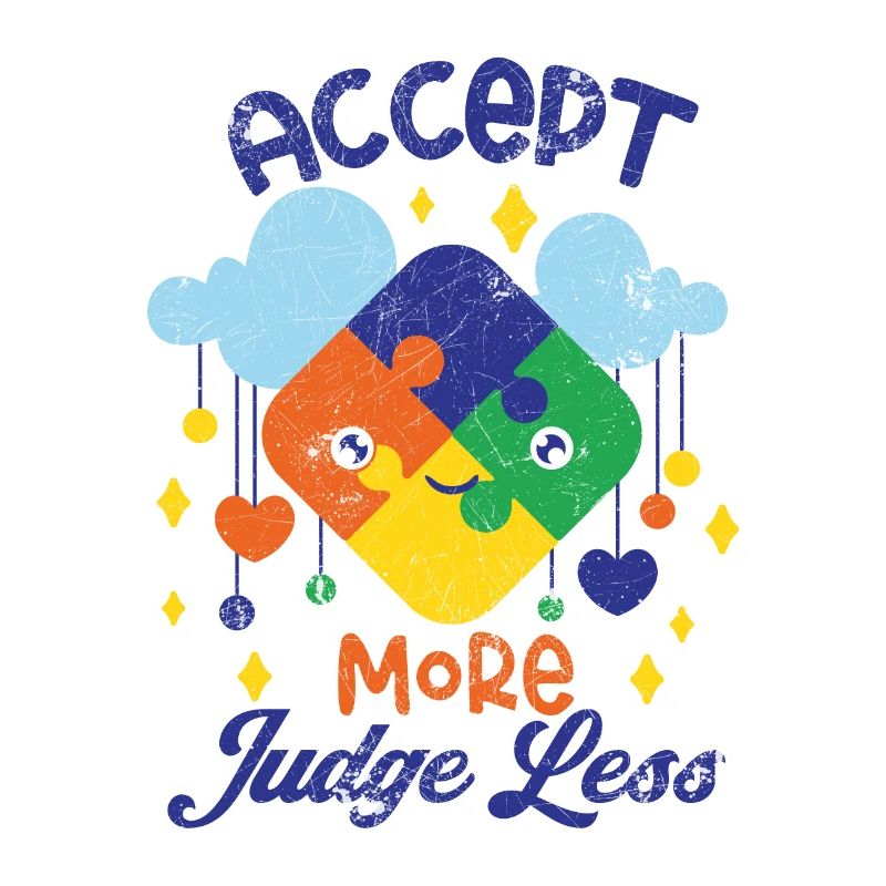 MORE ACCEPT LESS JUDGE AUTISTIC SAYINGS