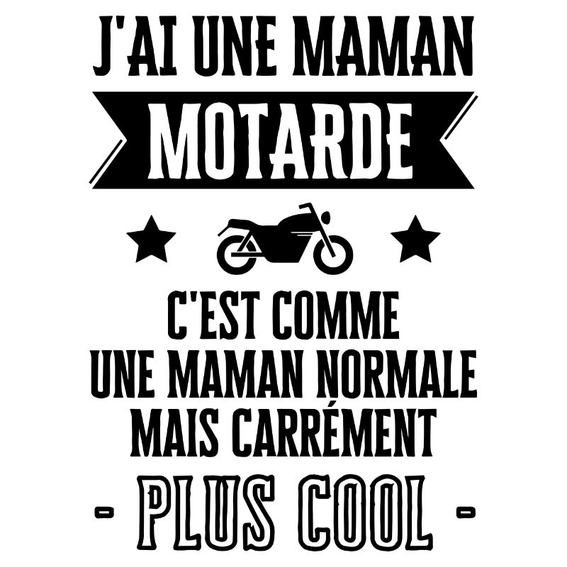J'ai une maman motarde