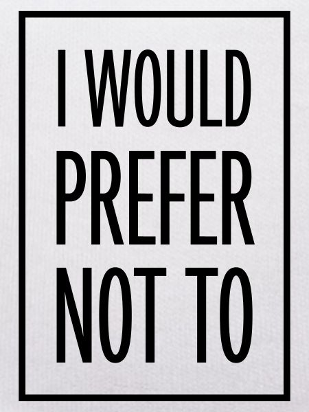 I prefer not to