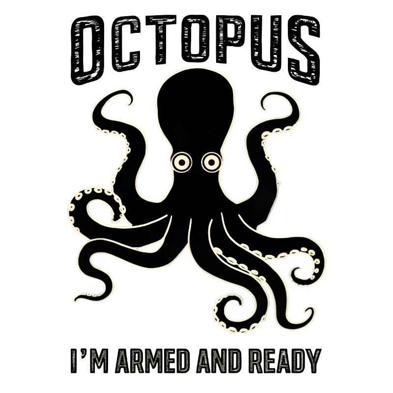 Octopus : je suis armé et prêt