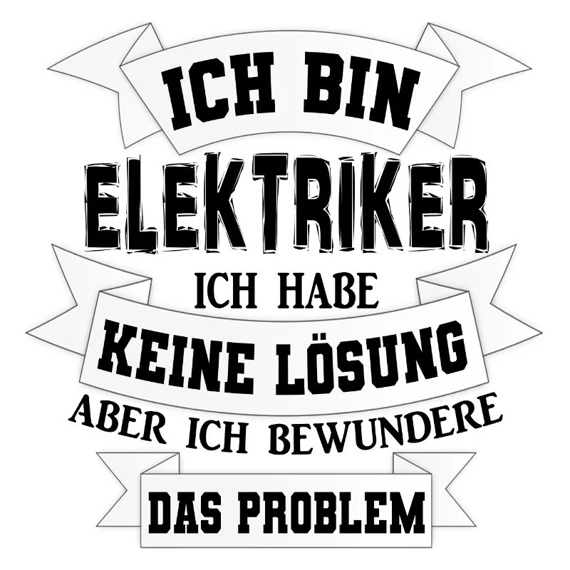 Elektriker elektroniker Spruch Geschenkidee