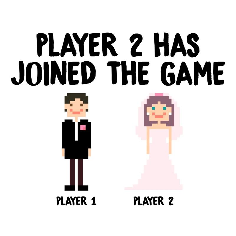 Player 2 Has joined the game Wedding Geschenk