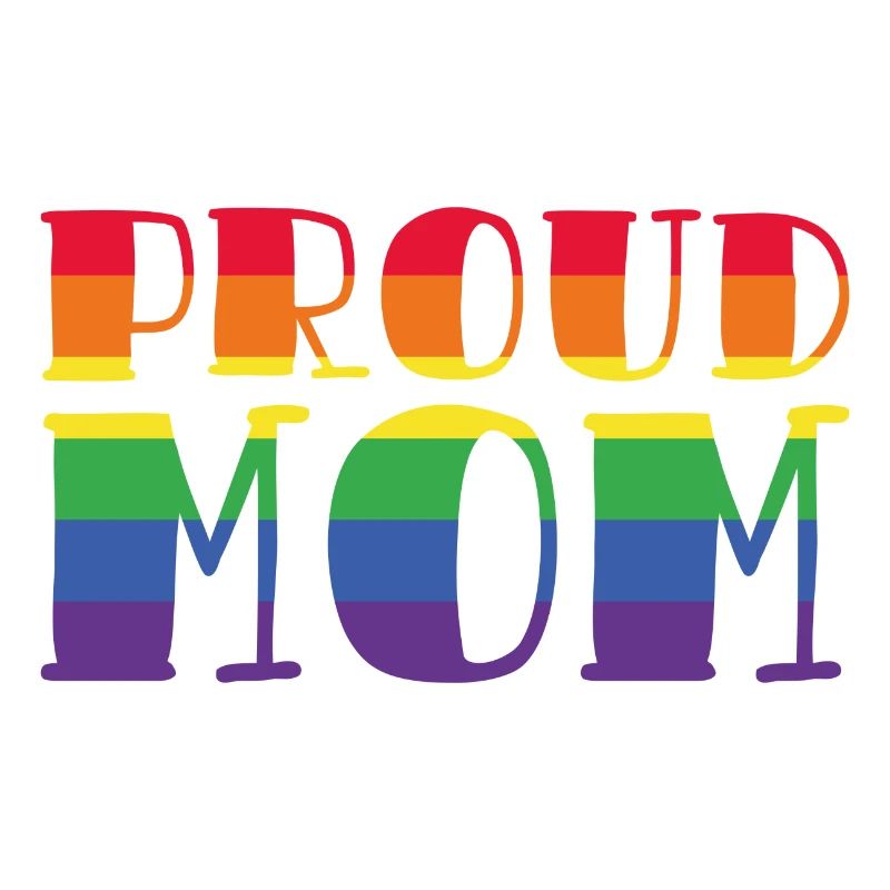 Proud Mom LGBT Pride Gift