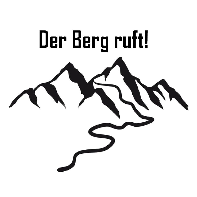 Der Berg ruft!