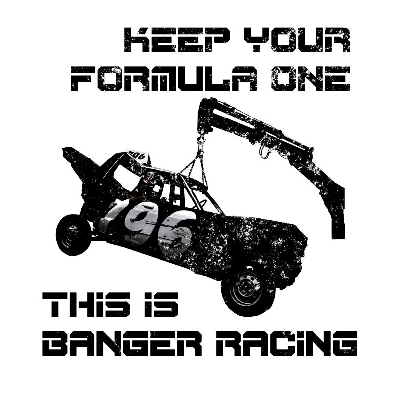 Keep Your Formula One - This is Banger Racing