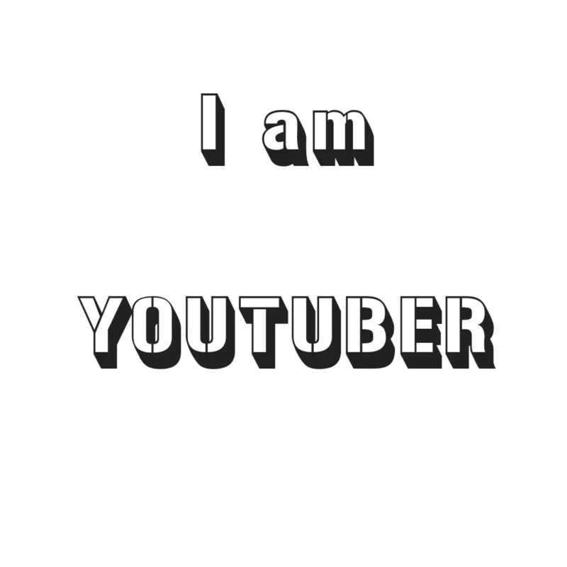 I am Youtuber