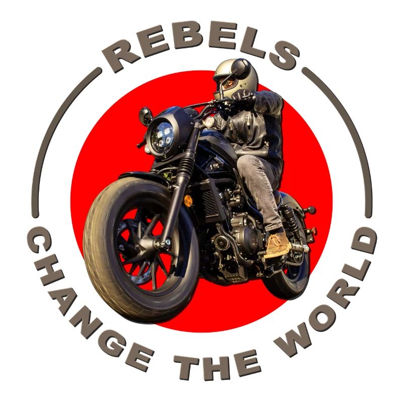 Rebels change the world