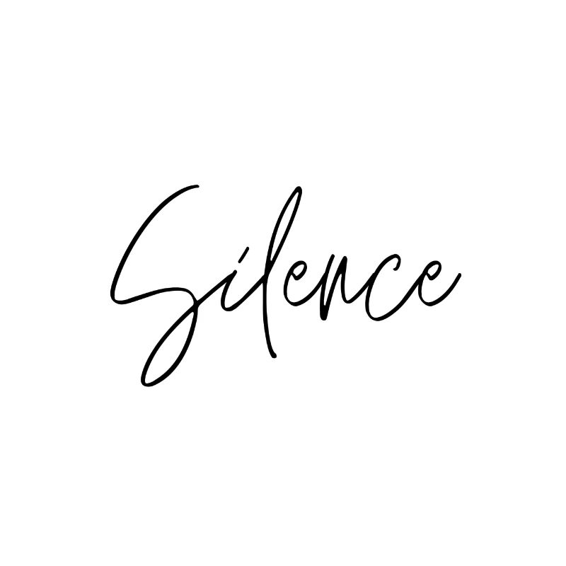 silence