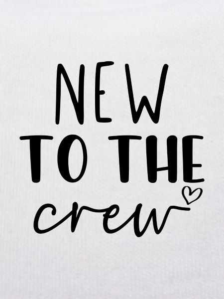 New to the crew