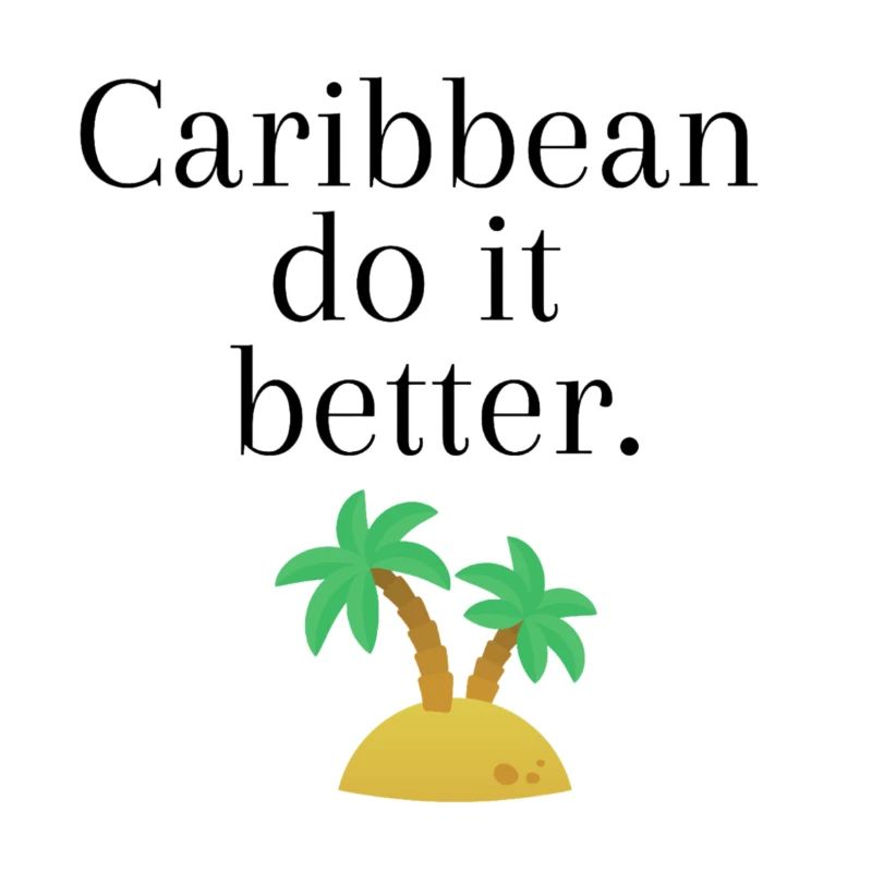 Caribbean do it better