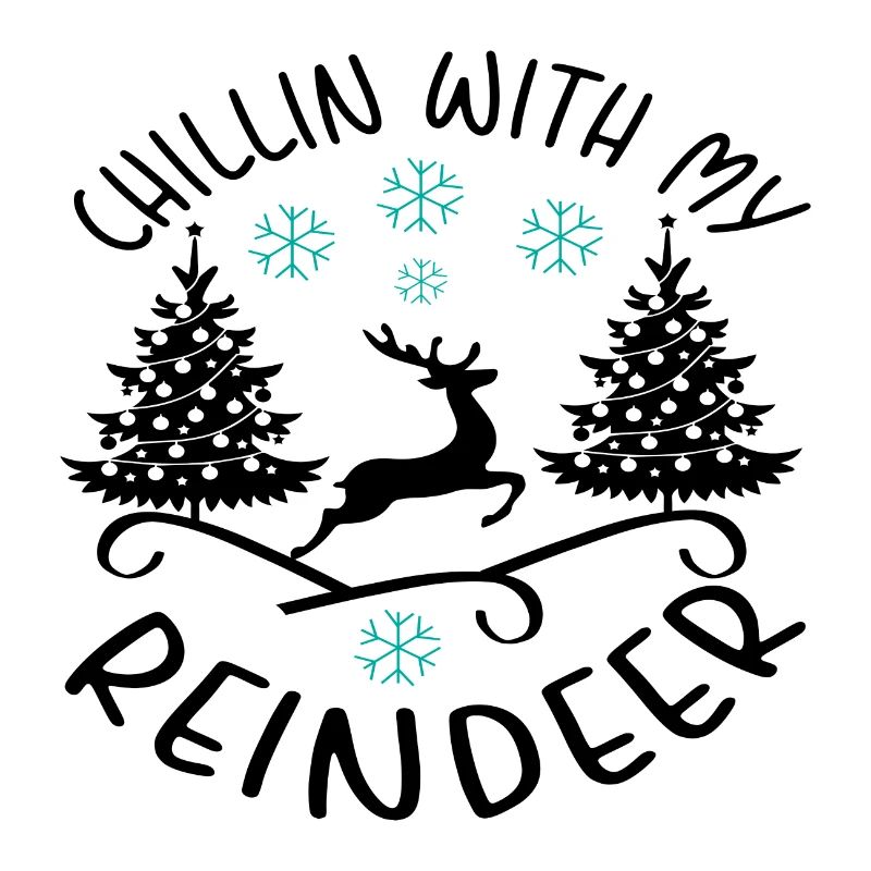 Chillin With My Reindeer