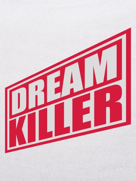 dream killer pessimists quote