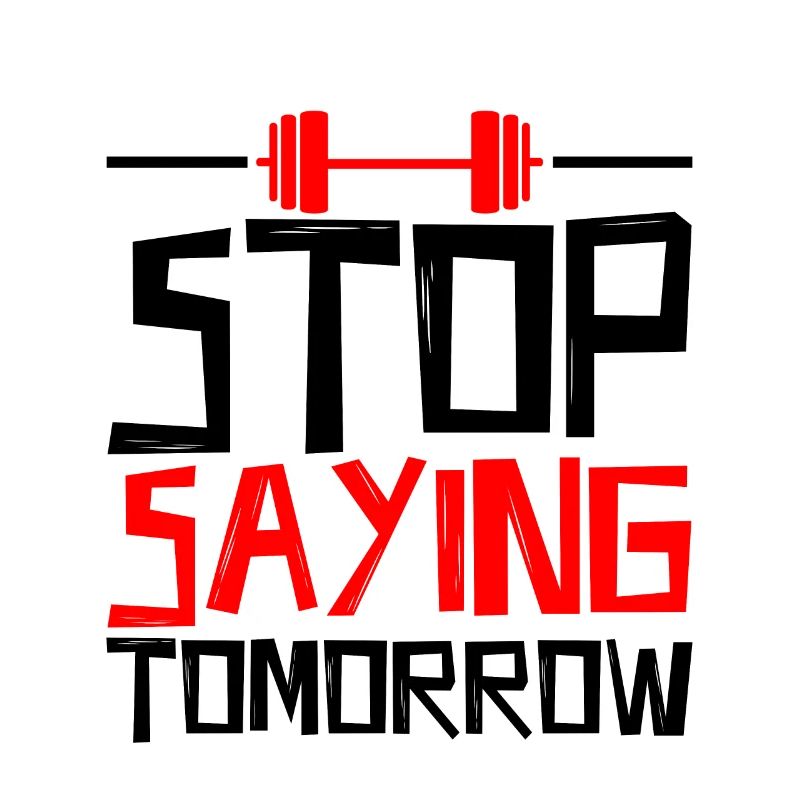 Stop Saying Tomorrow 4