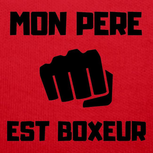 MON PERE EST BOXEUR
