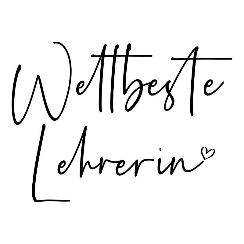 Weltbeste Lehrerin