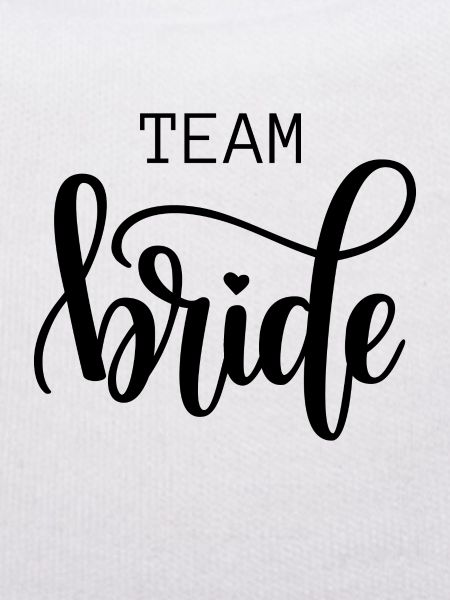 Team bride
