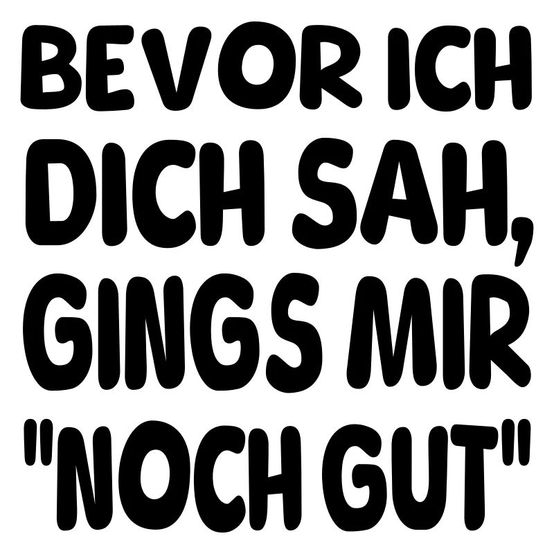 Bevor ich Dich II
