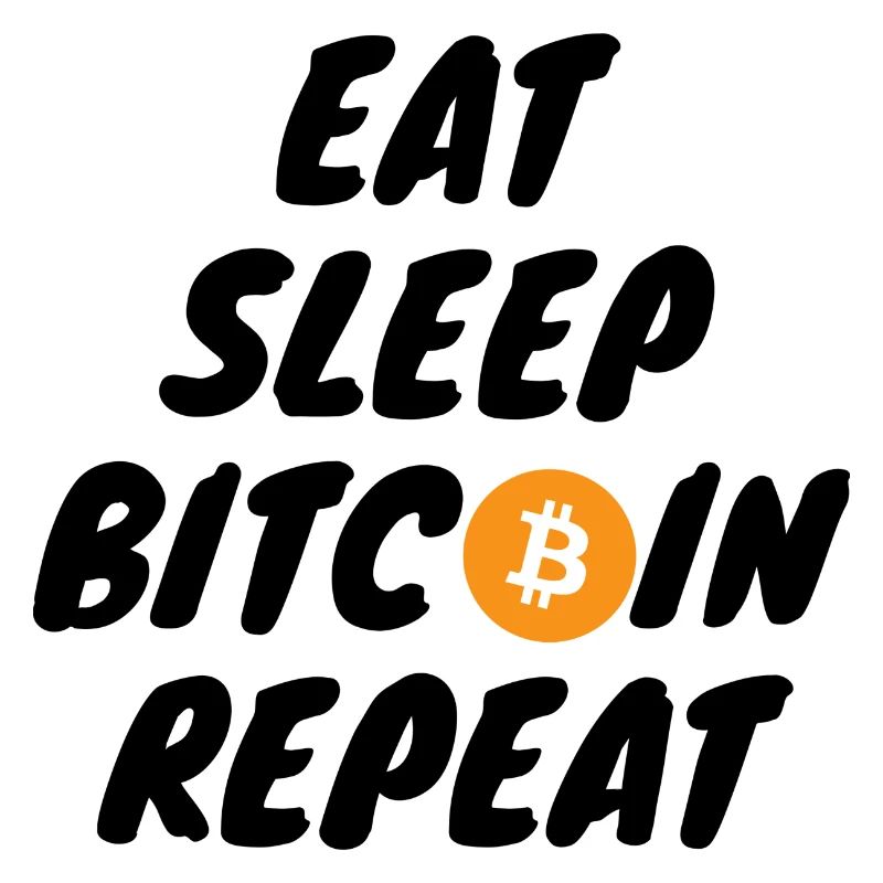 Krypto Eat sleep bitcoin repeat