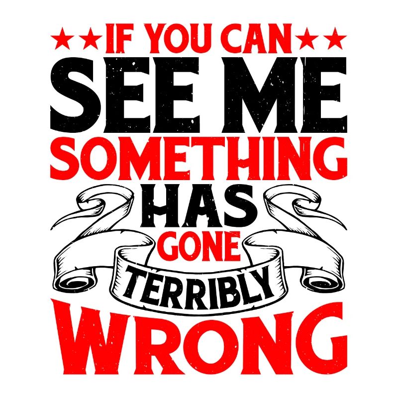If You Can See Me, Something Has Gone Wrong 9