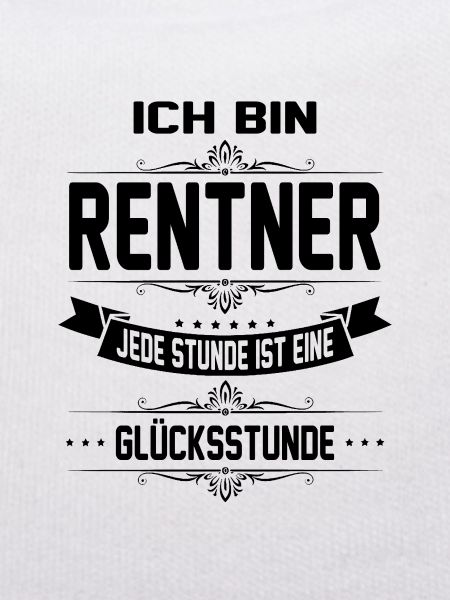 Rentner – Jede Stunde Glücksshirt