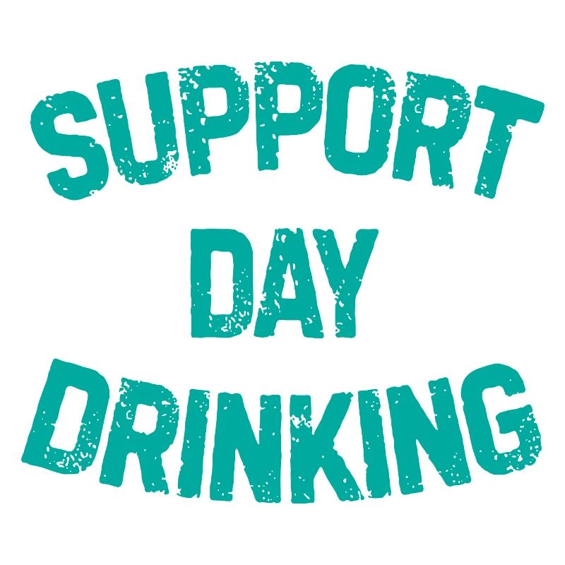 Support day drinking Bier Alkohol Geschenk