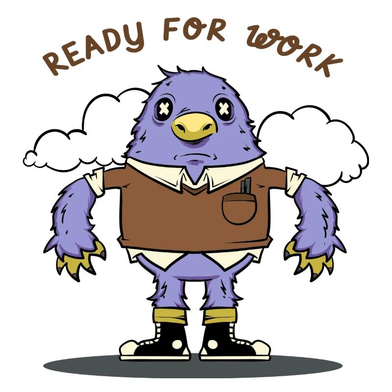 Done for the work funny monster boring