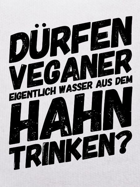 Veganer Provokation Lustige Sprüche