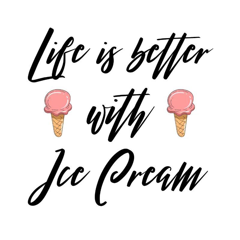 Das Leben ist besser mit Eiscreme V2