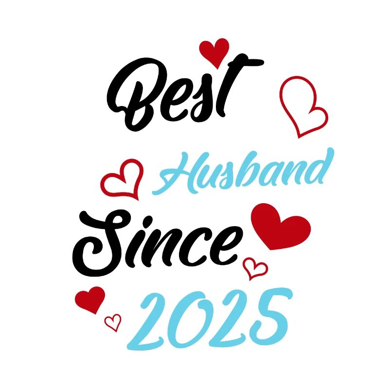 Bester Ehemann seit 2025 Hochzeit