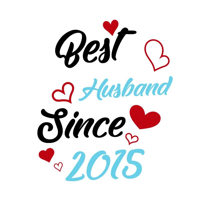 Bester Ehemann seit 2015 Hochzeit