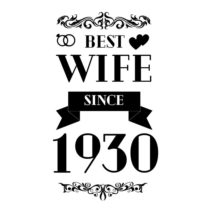 Beste Ehefrau seit 1930 Hochzeitstag