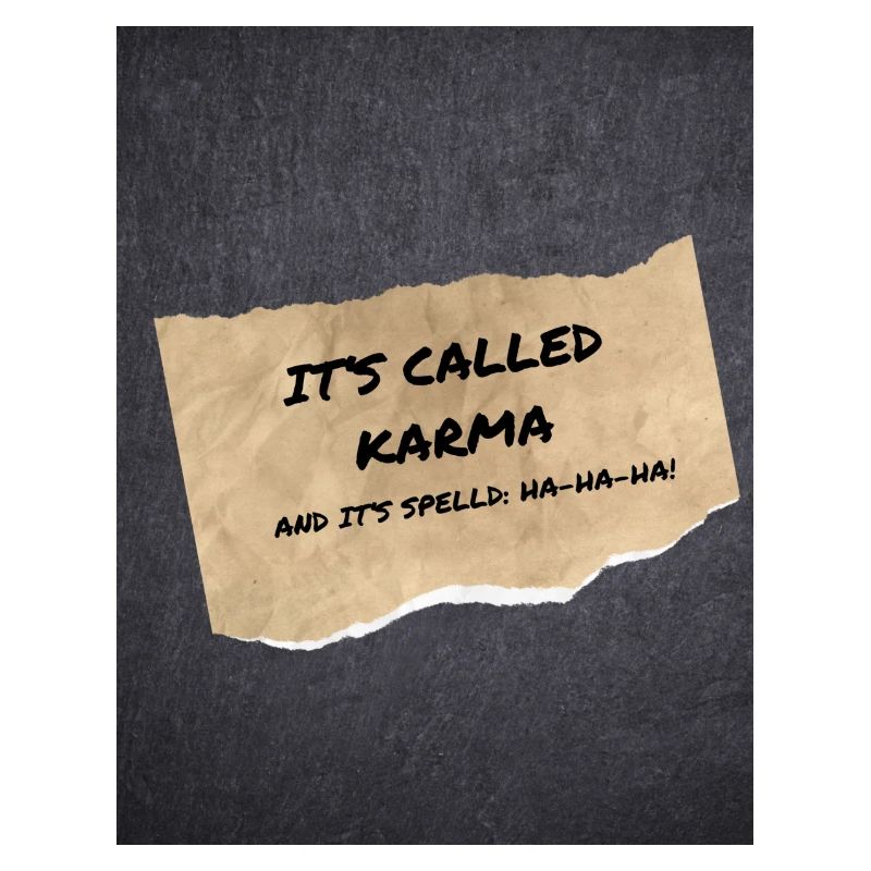 Its called Karma, spiritual