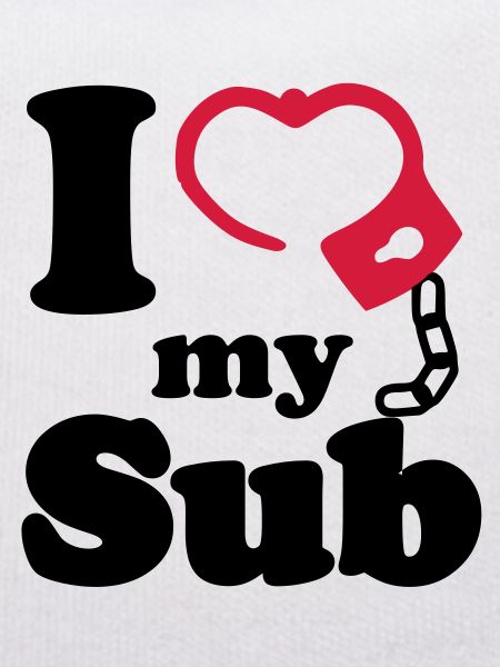 I Love my Sub