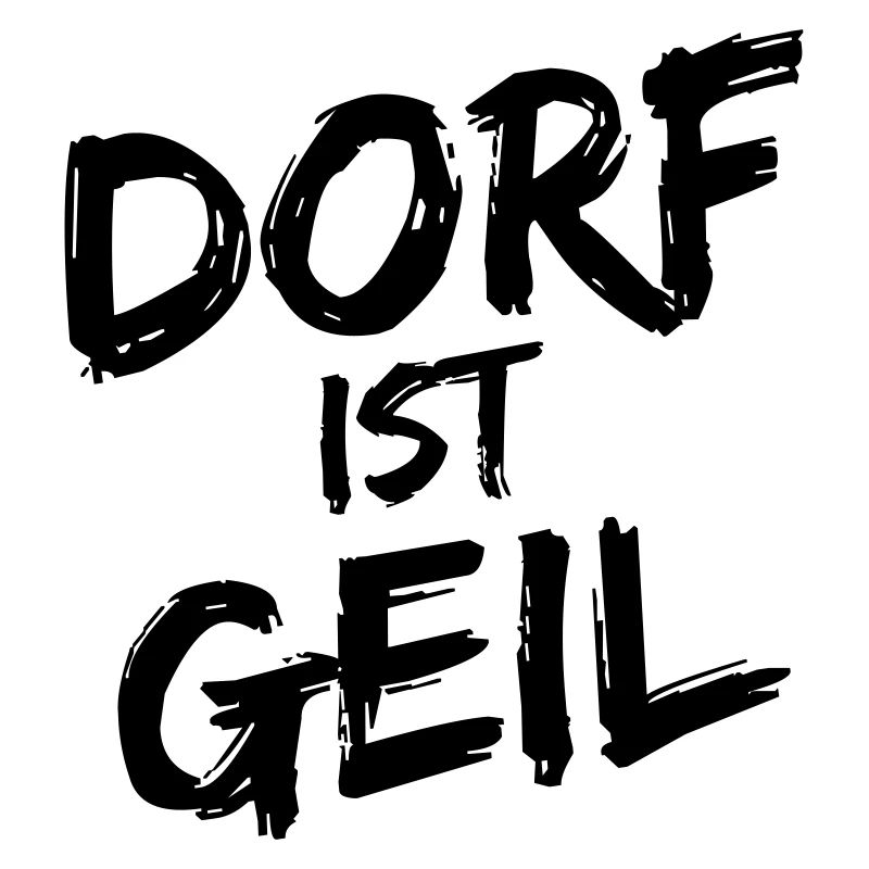 Dorf Spruch Geschenk