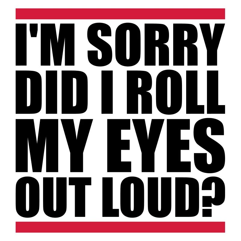 Roll My Eyes Out