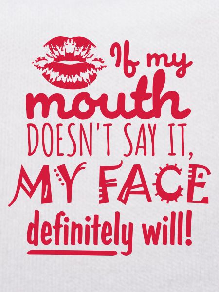 my face definitely will