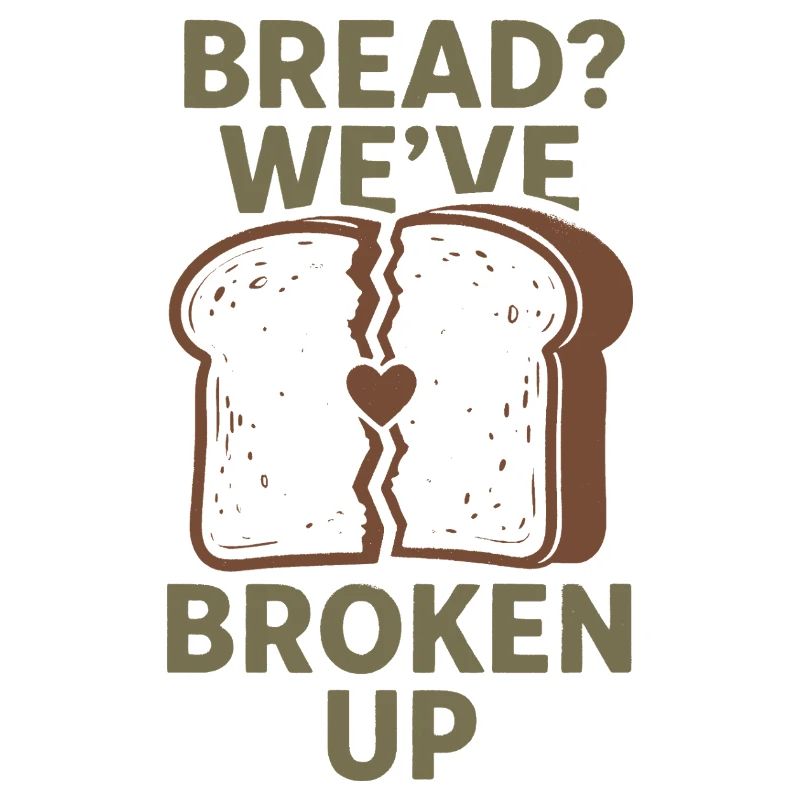 Bread? Breaking up | Keto Humor Low Carb